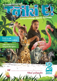 Tāiki E! Te Putanga 2, 2016 Tāiki E! Te Putanga 2, 2016