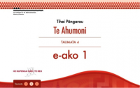 Tihei Pāngarau: Te Ahumoni, Taumata 4, e-ako 1 Tihei Pāngarau: Te Ahumoni, Taumata 4, e-ako 1